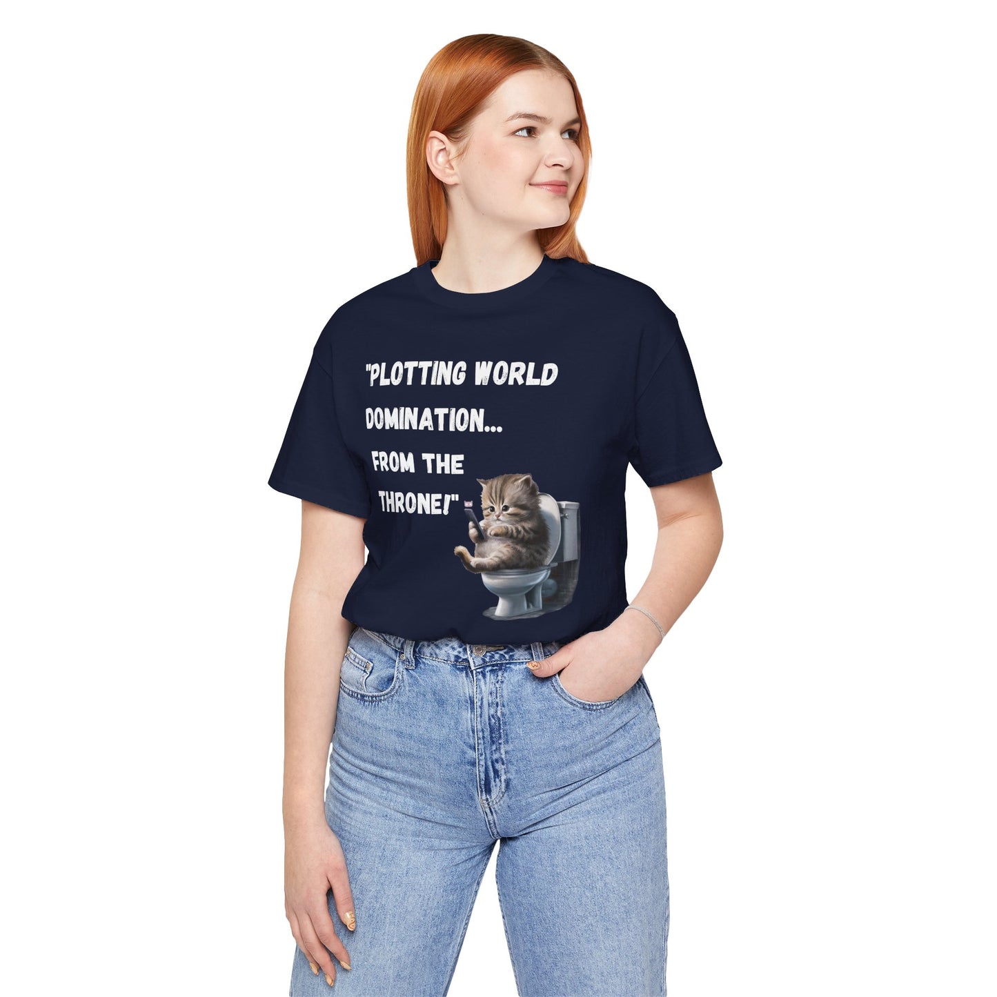 "Plotting World Domination... from the Throne" Cat Version - Unisex Jersey Short Sleeve Tee