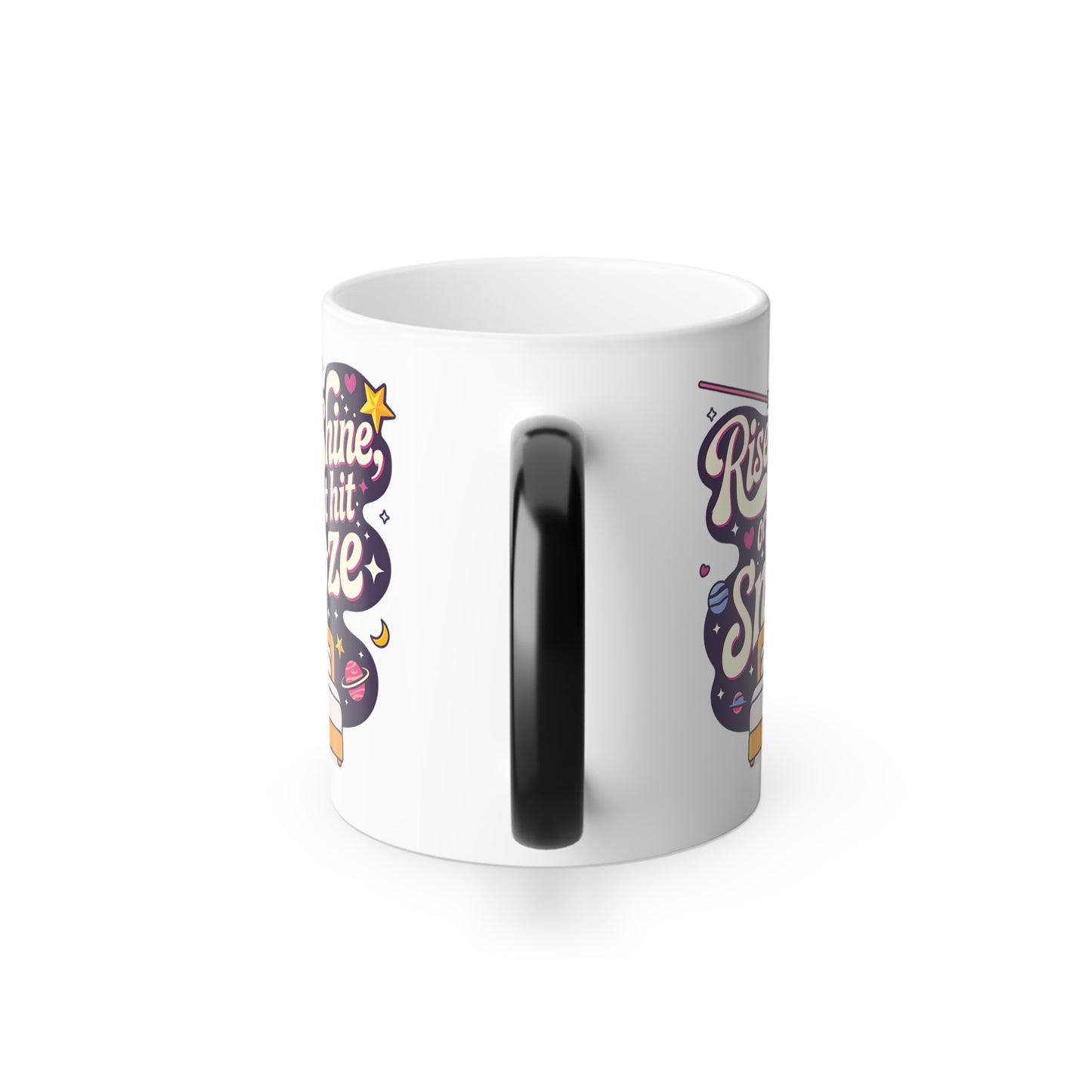 Rise and Shine or Just Hit Snooze - Color Morphing Mug, 11oz