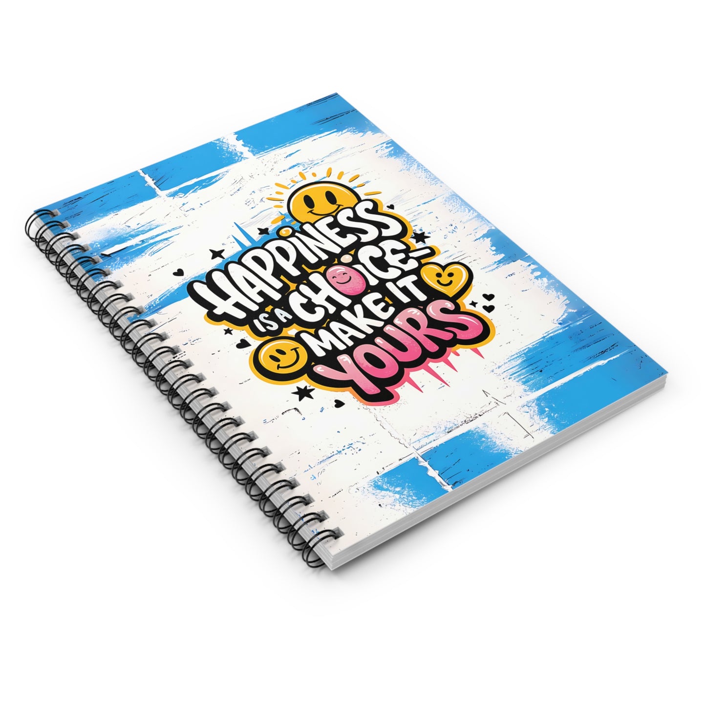 Happiness is a Choice Make It Yours Spiral Notebook - Ruled Line