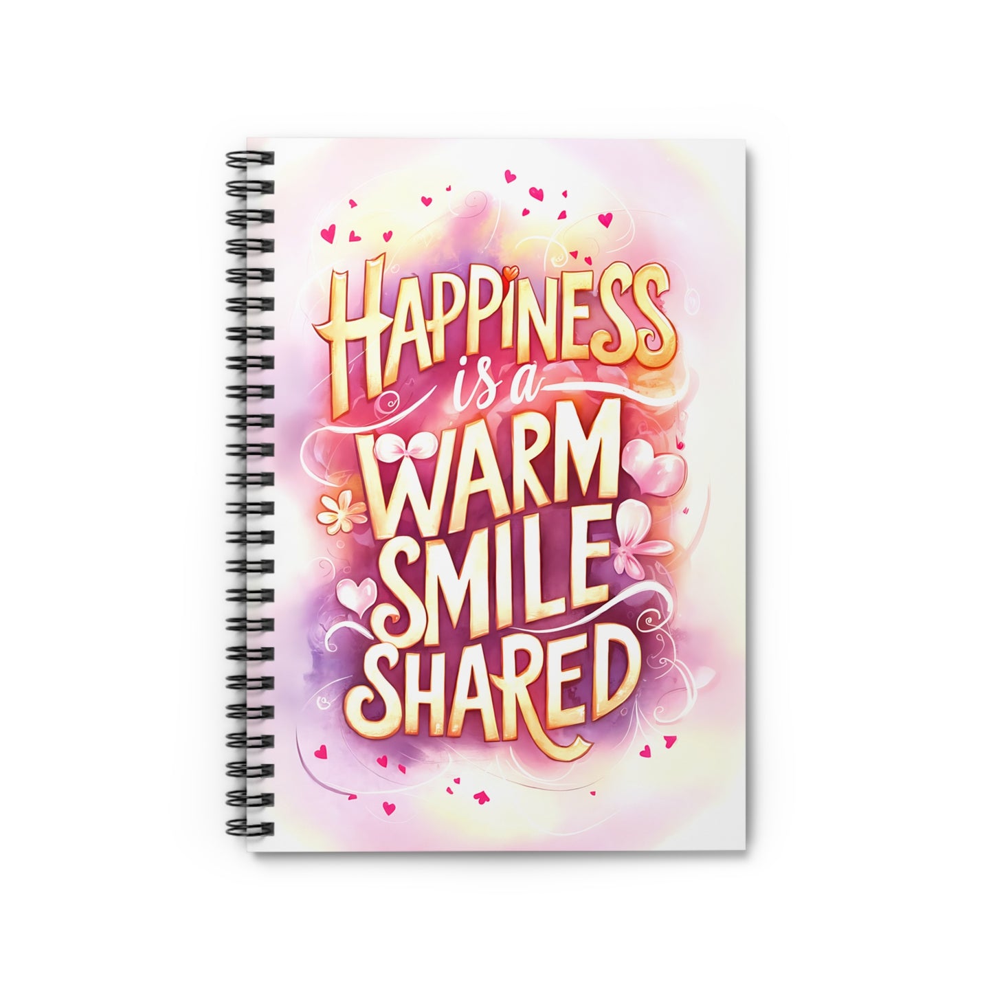 Happiness is a Warm Smile Shared Spiral Notebook - Ruled Line