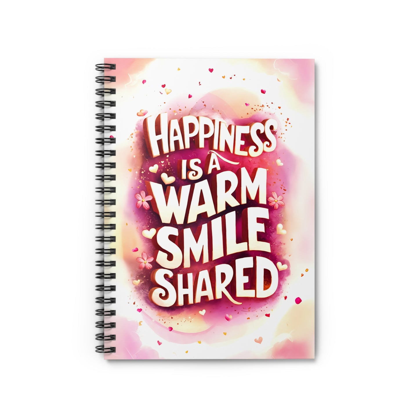 Happiness is a Warm Smile Shared Spiral Notebook - Ruled Line