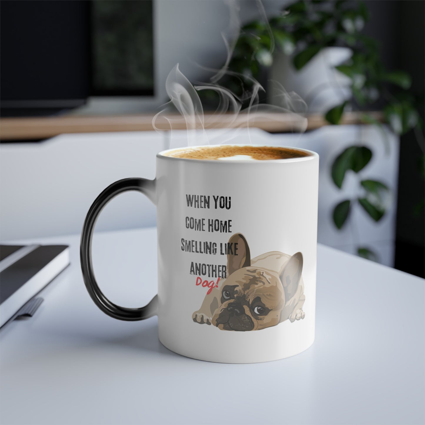 "When you come home smelling like another dog" Hilarious Dog Meme - Color Morphing Mug, 11oz