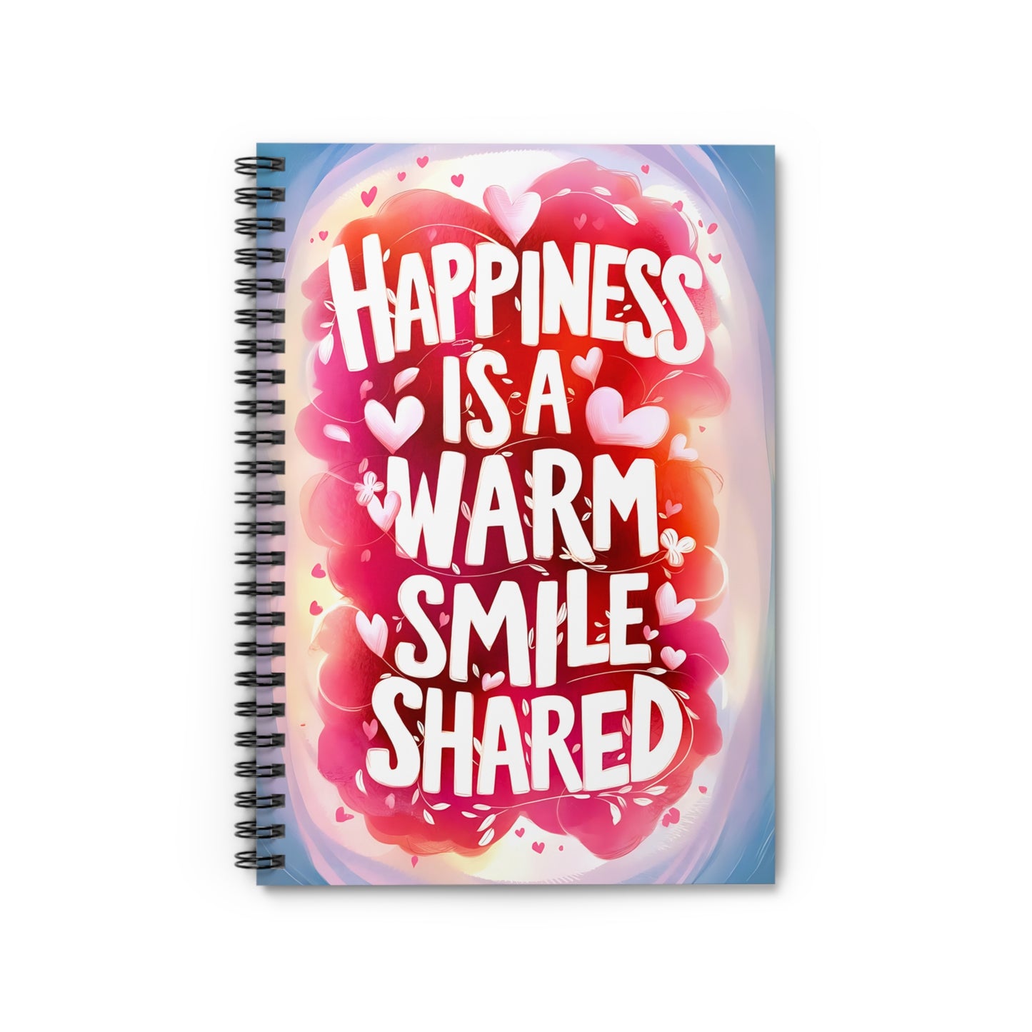 Hapiness is a Warm Smile Shared Spiral Notebook - Ruled Line