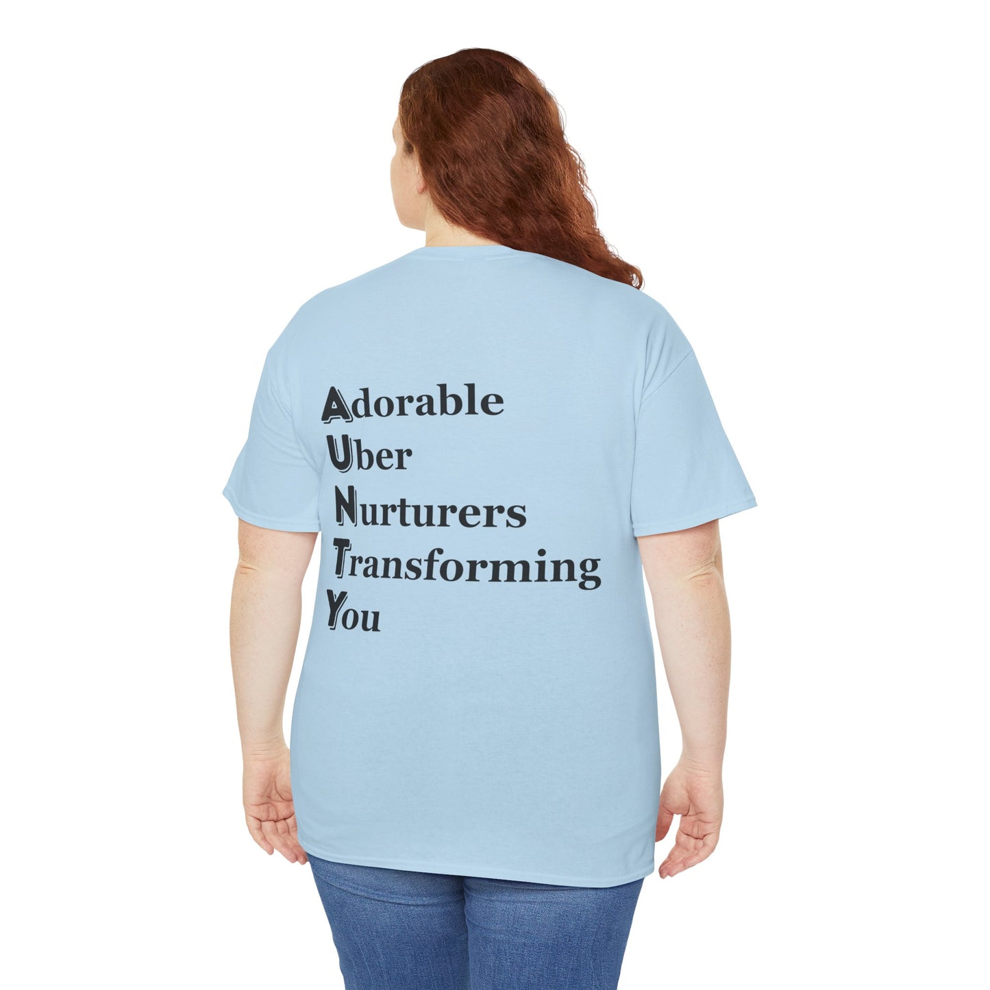 "AUNTY - Adorable Uber Nurturers Transforming You" - Unisex Cotton Tee