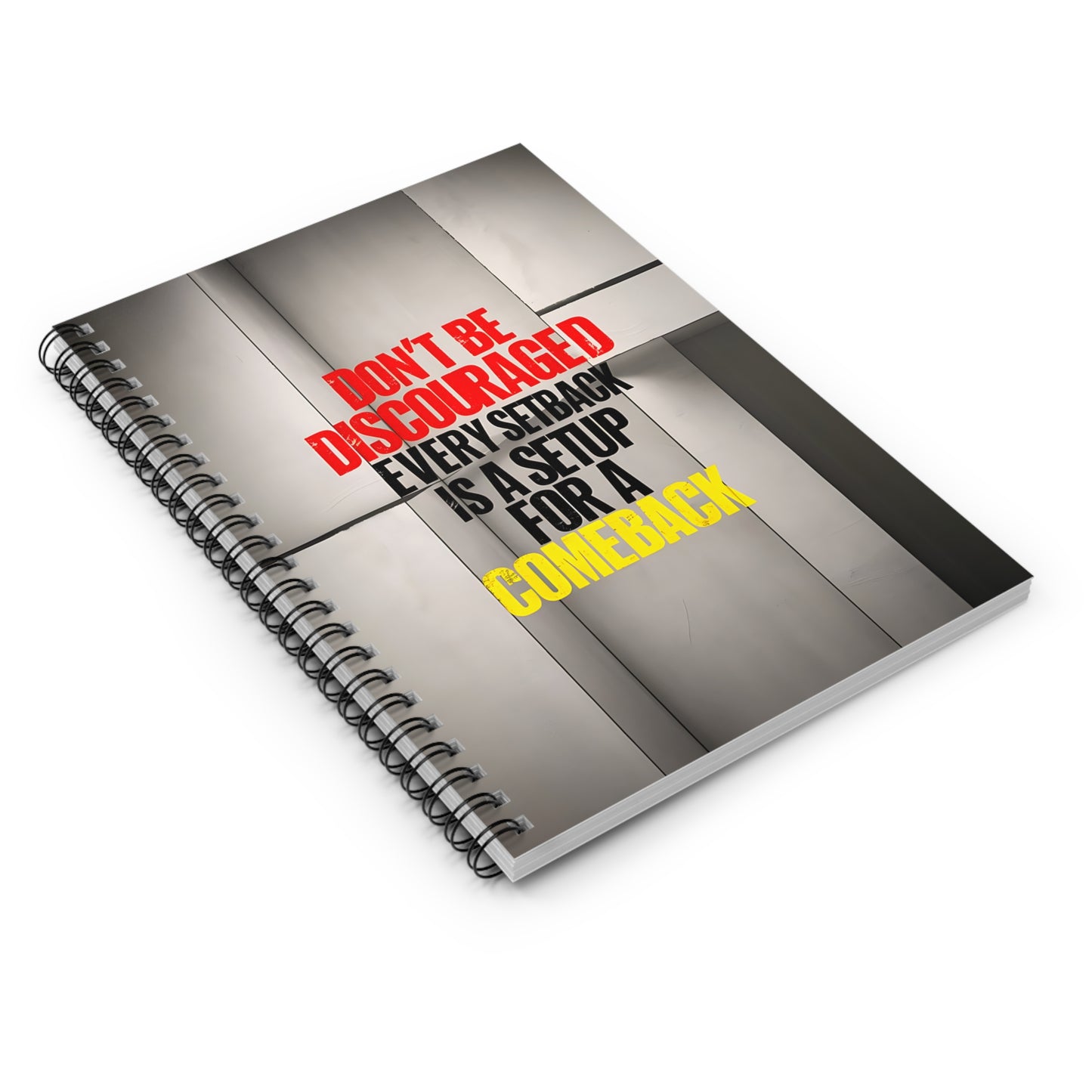 Don't Be Discouraged Every Setback is a Setup For a Comeback Spiral Notebook - Ruled Line