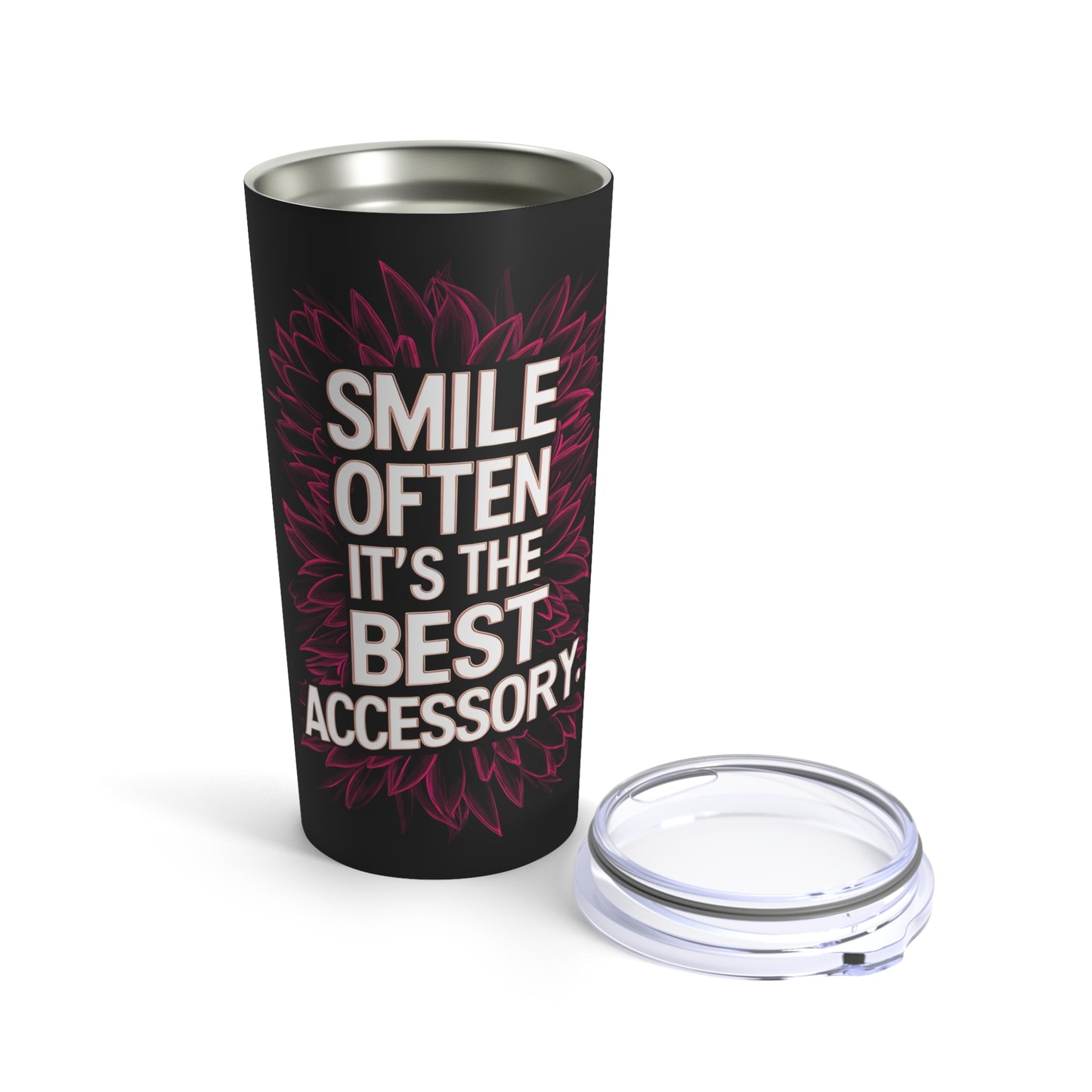 "Smile Often It's The Best Accessory." - Tumbler 20oz
