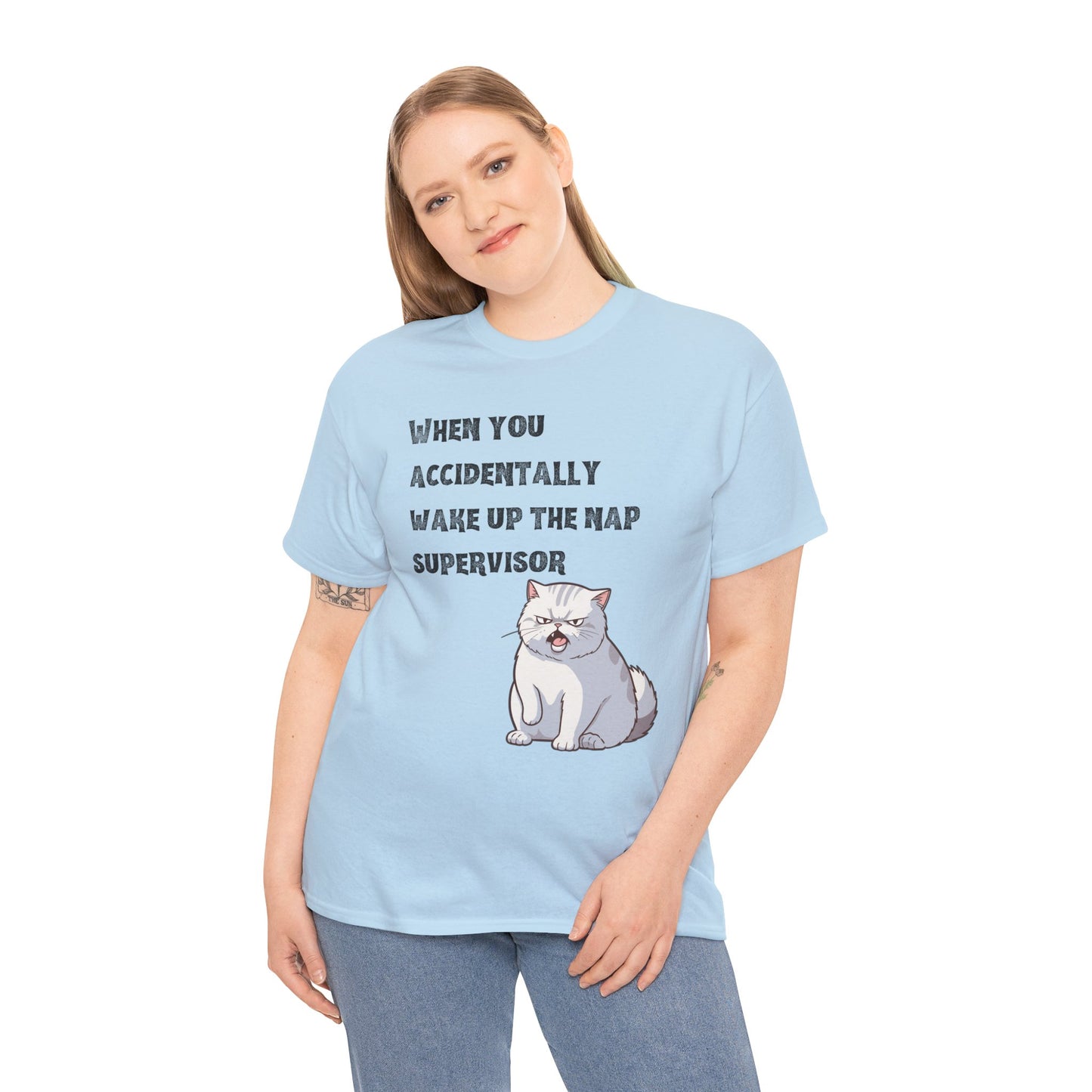 "When you accidentally wake up the nap supervisor" Cat Meme - Unisex Cotton Tee