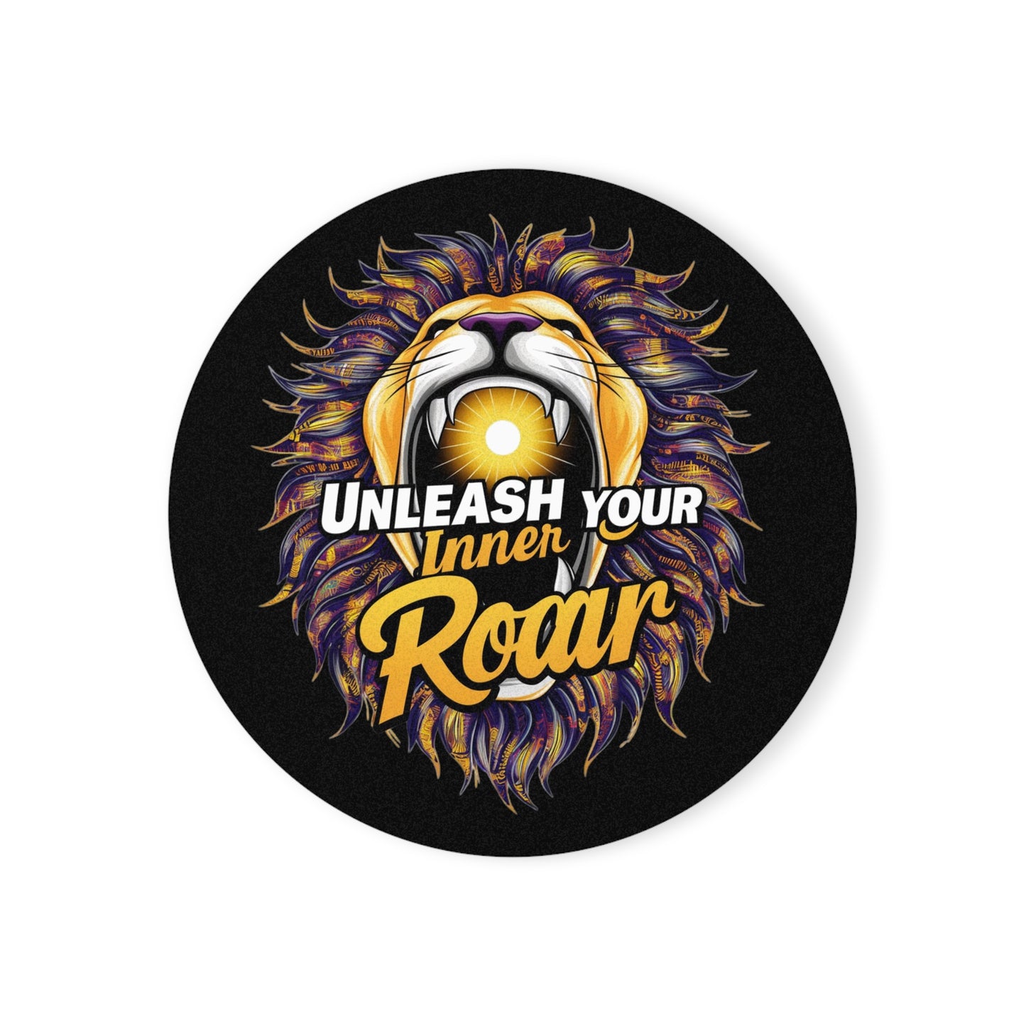 "Unleash your Inner Roar" Lion - Cork Coaster