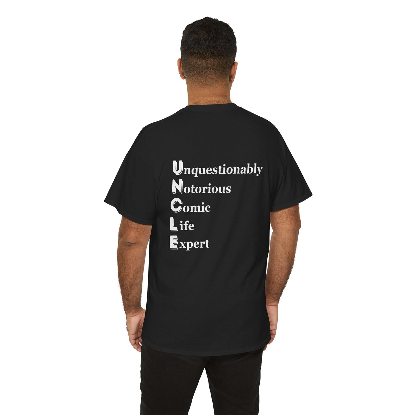 "UNCLE Unquestionably Notorious Comic Life Expert" - Unisex Cotton Tee