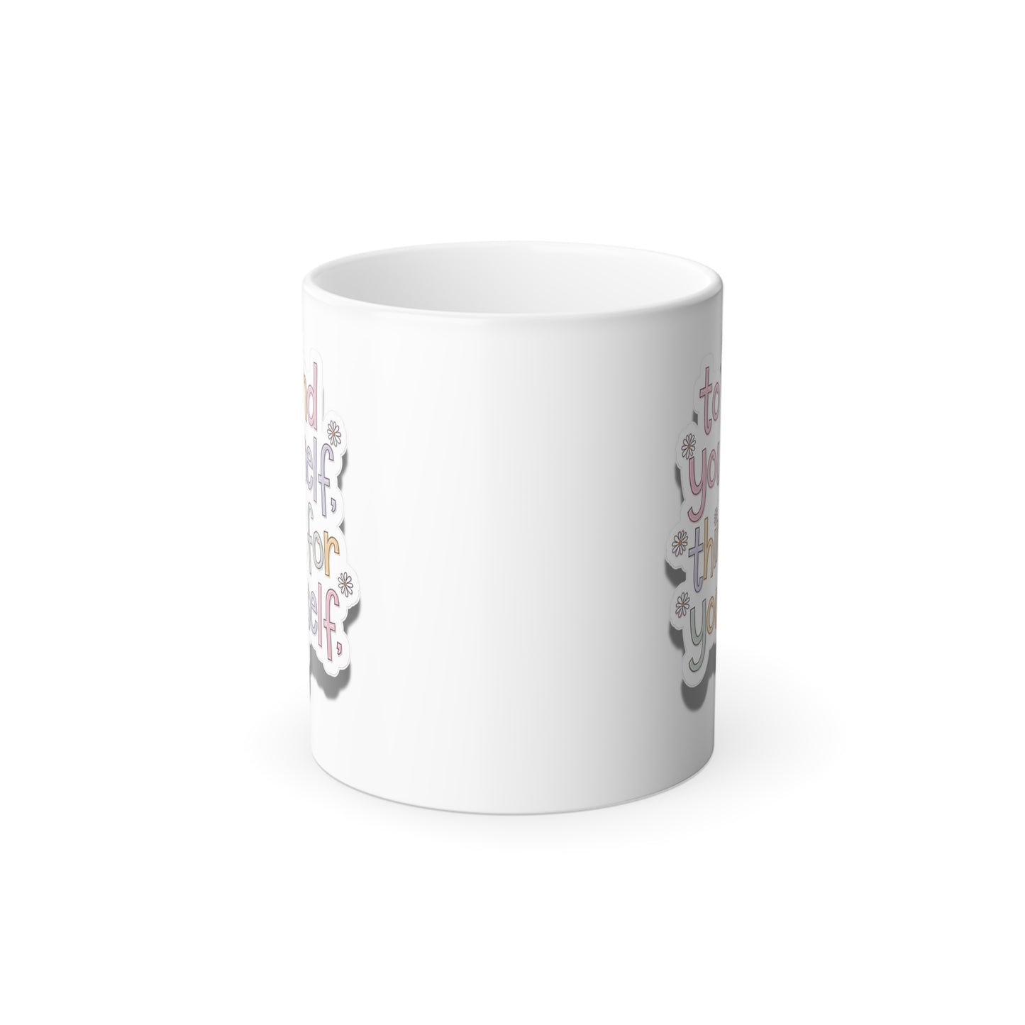 To Find Yourself, Think for Yourself - Color Morphing Mug, 11oz
