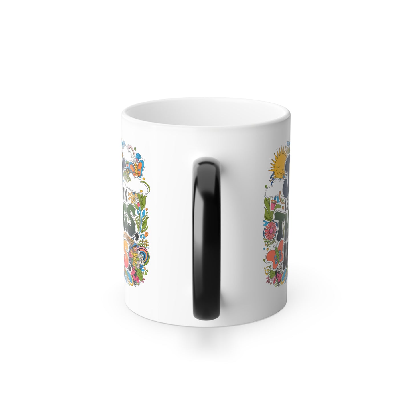 Joy is Not In Things, it is In Us - Color Morphing Mug, 11oz