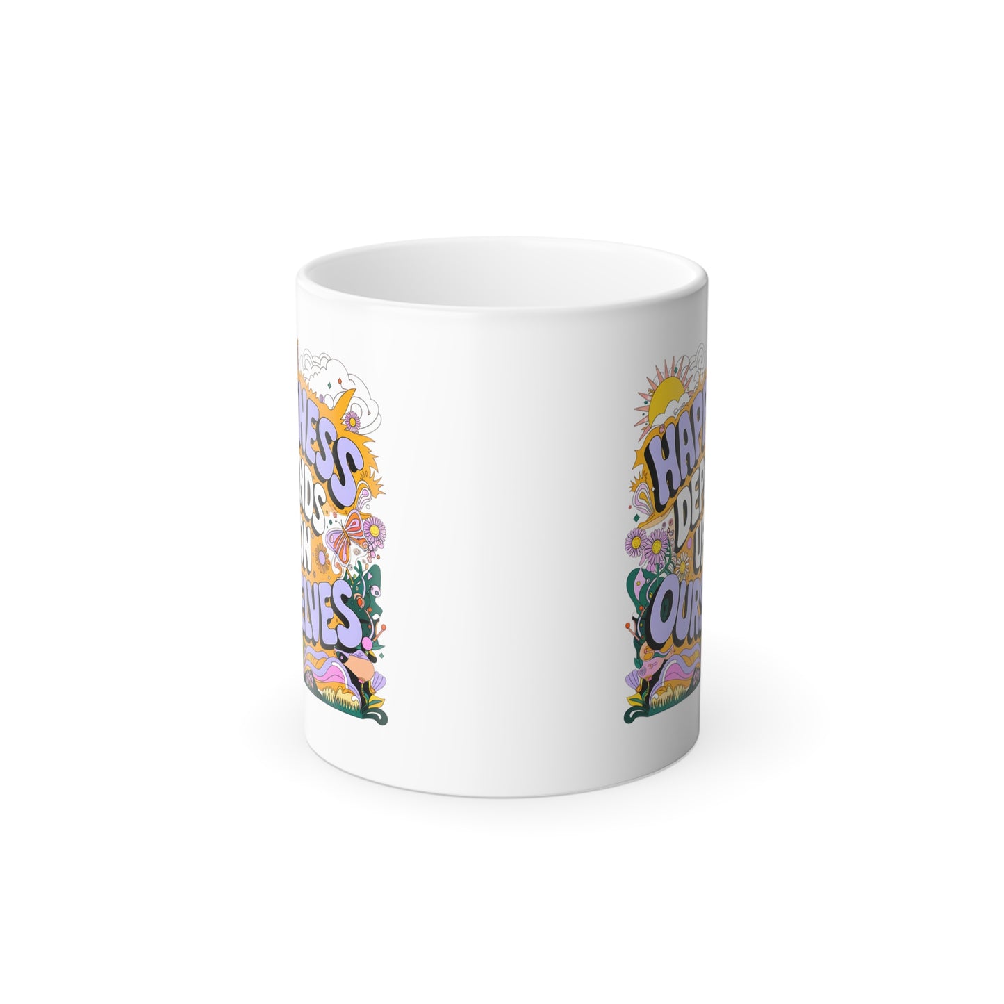 Happiness Depends Upon Ourselves - Color Morphing Mug, 11oz