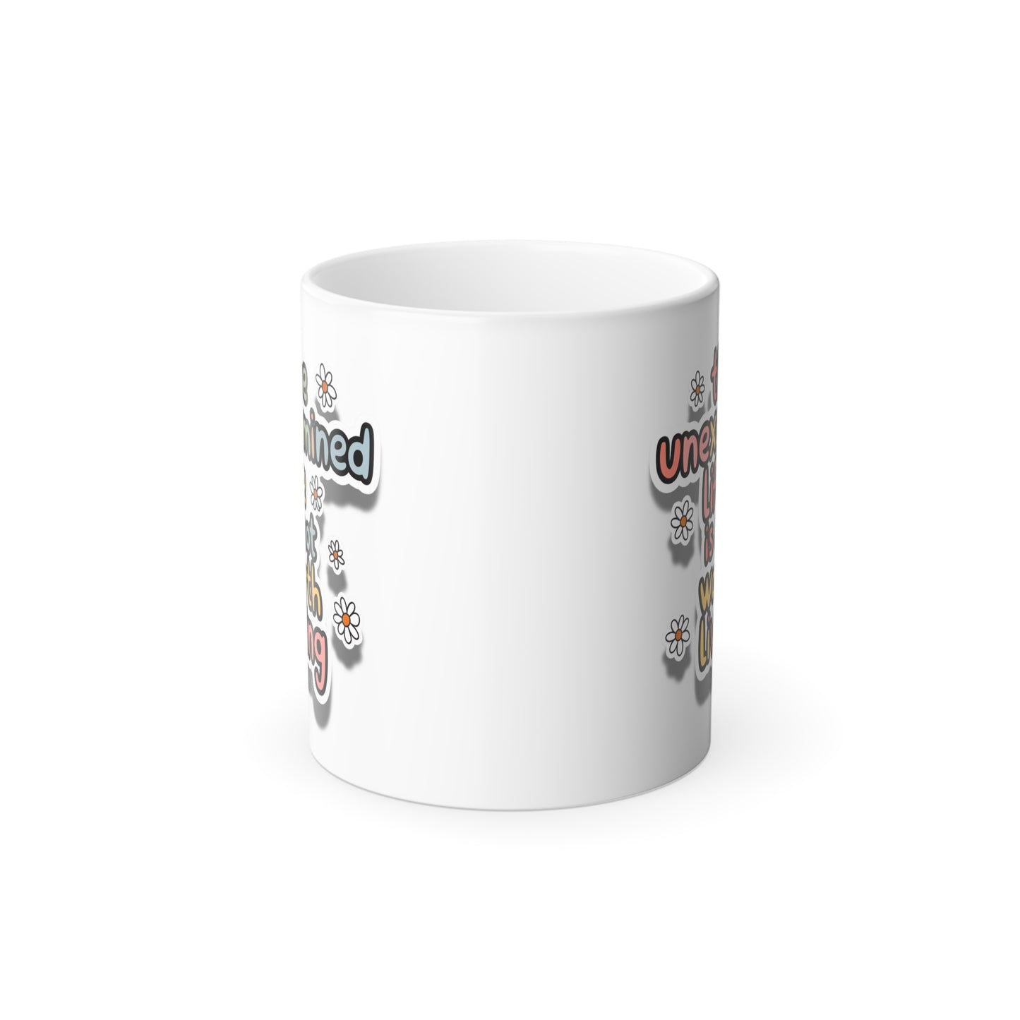 The Unexamined Life is Not Worth Living - Color Morphing Mug, 11oz