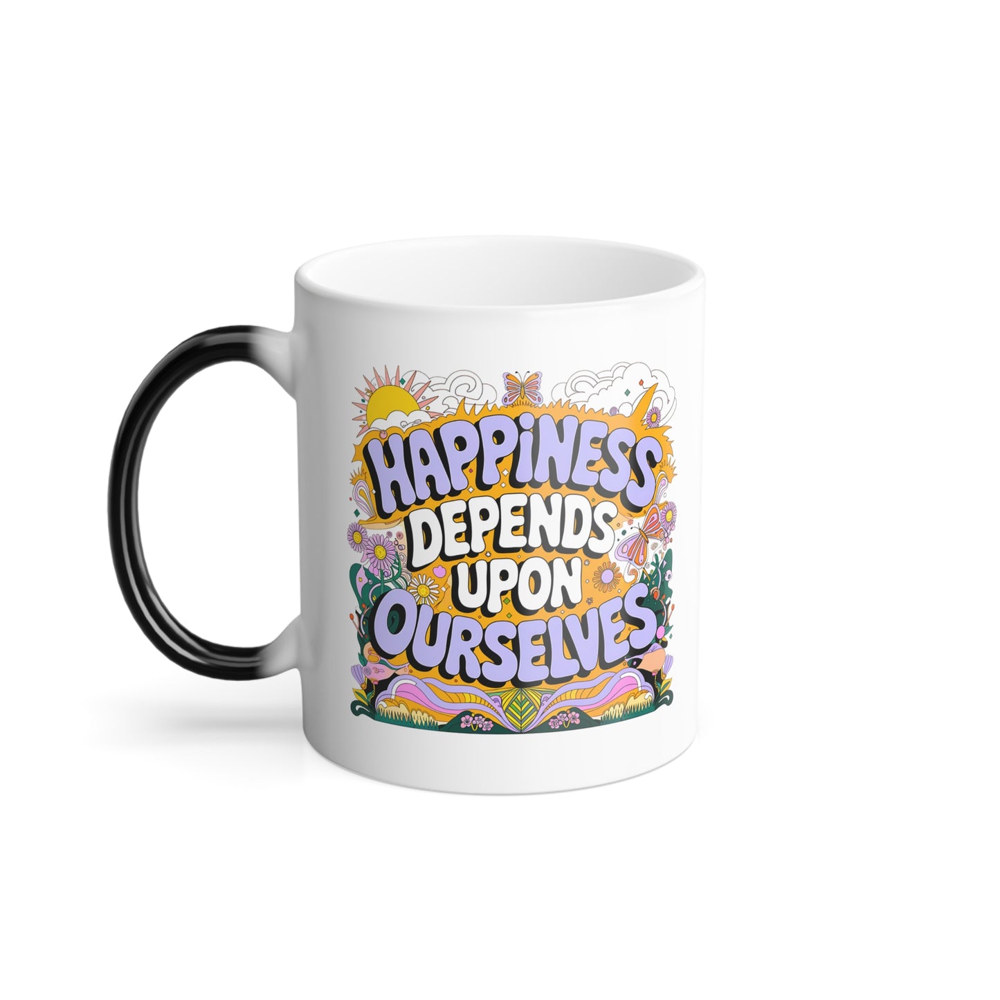 Happiness Depends Upon Ourselves - Color Morphing Mug, 11oz