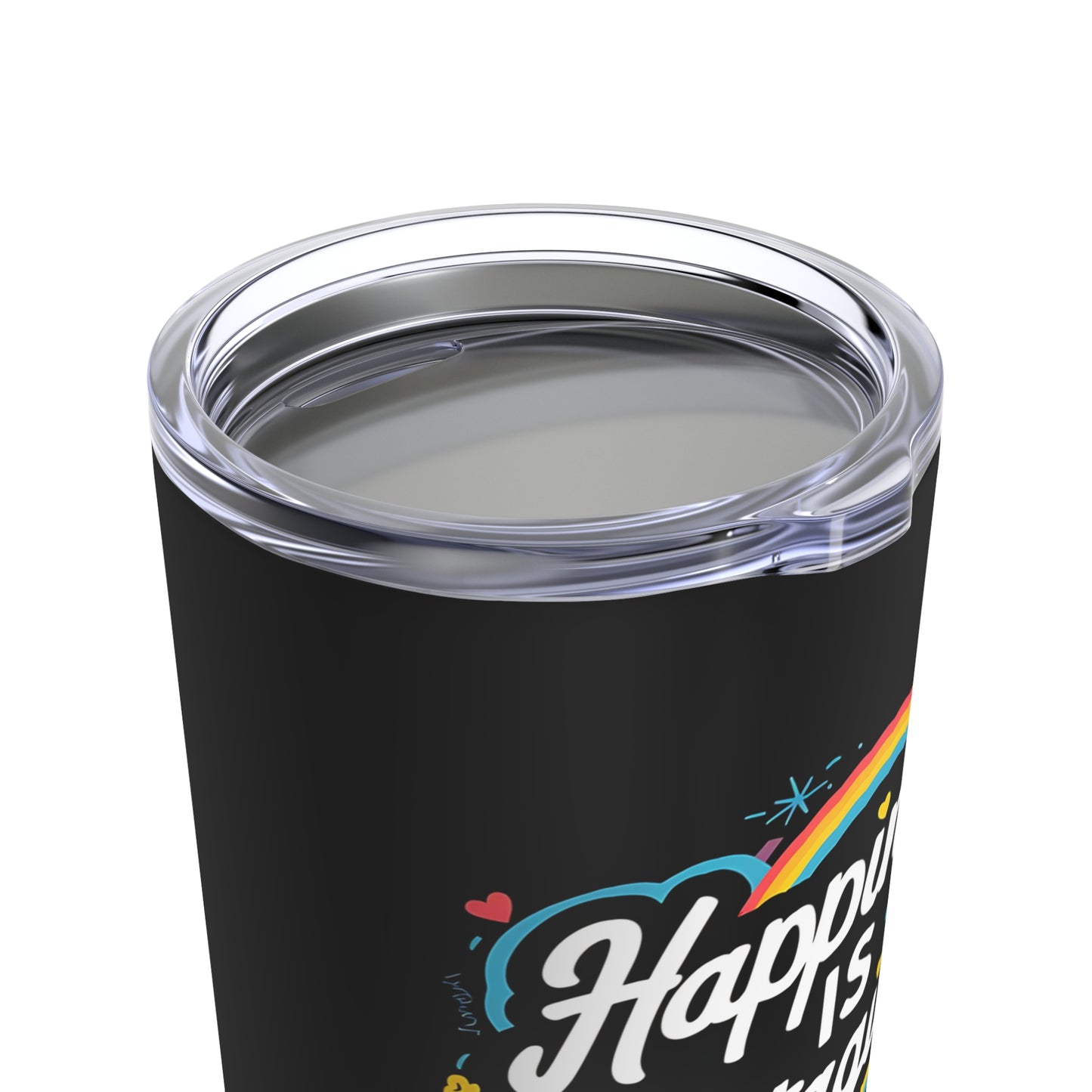 "Happiness is Contagious Spread it Around" - Tumbler 20oz