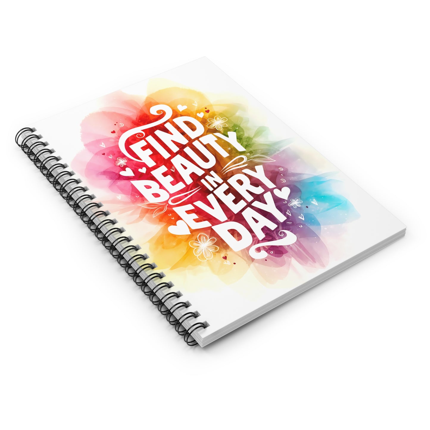 Find Beauty in Everyday Spiral Notebook - Ruled Line