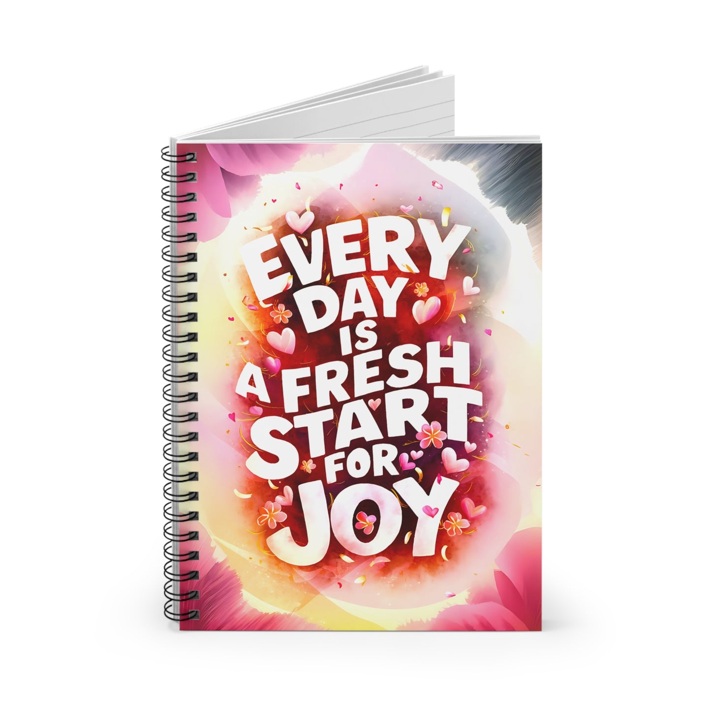 Everyday is a Fresh Start for Joy Spiral Notebook - Ruled Line