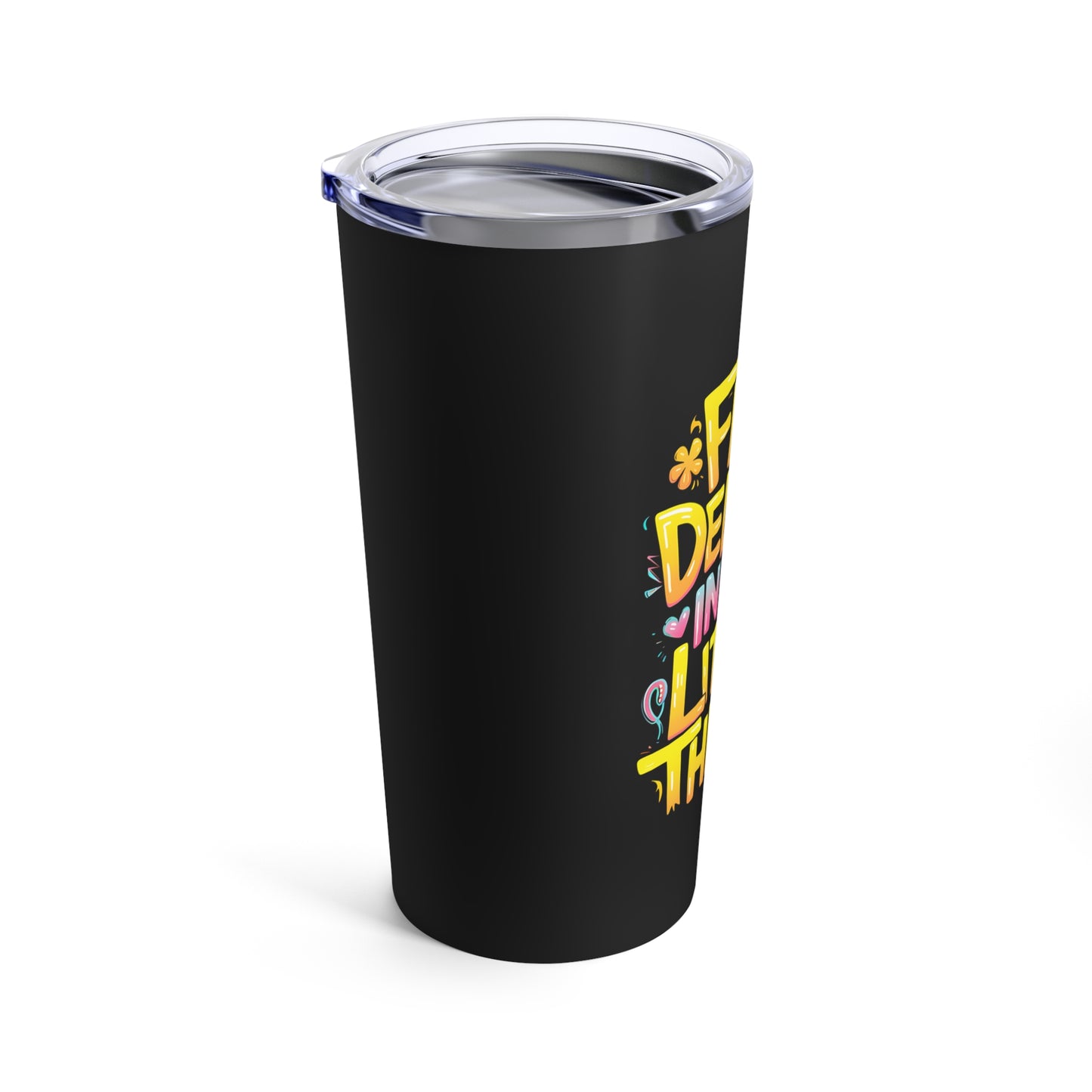 "Find Delight in The Little Things." - Tumbler 20oz