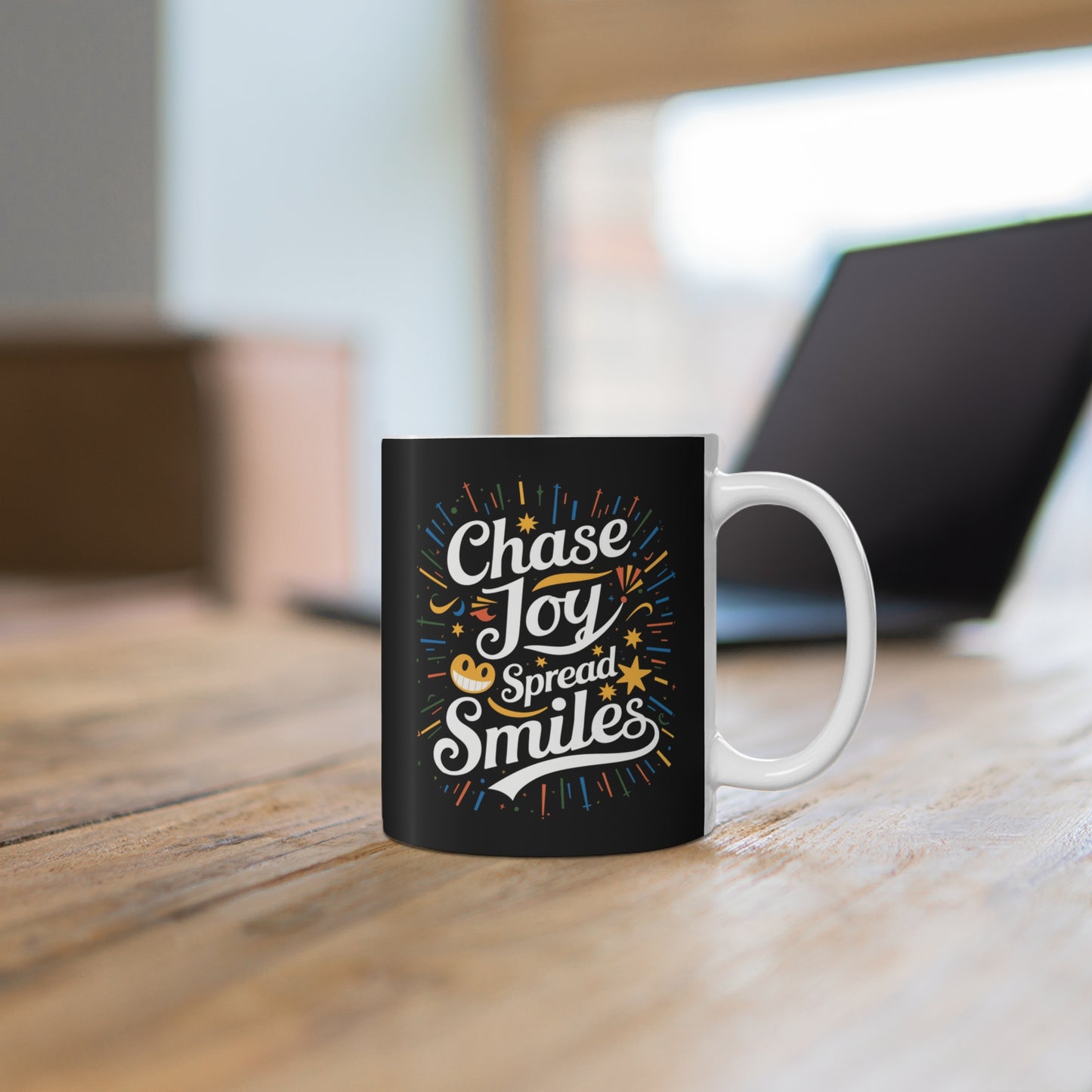 "Chase Joy Spread Smiles" - Mug 11oz