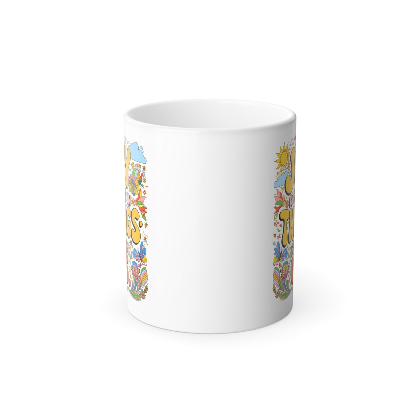 Joy is Not In Things it is In Us - Color Morphing Mug, 11oz