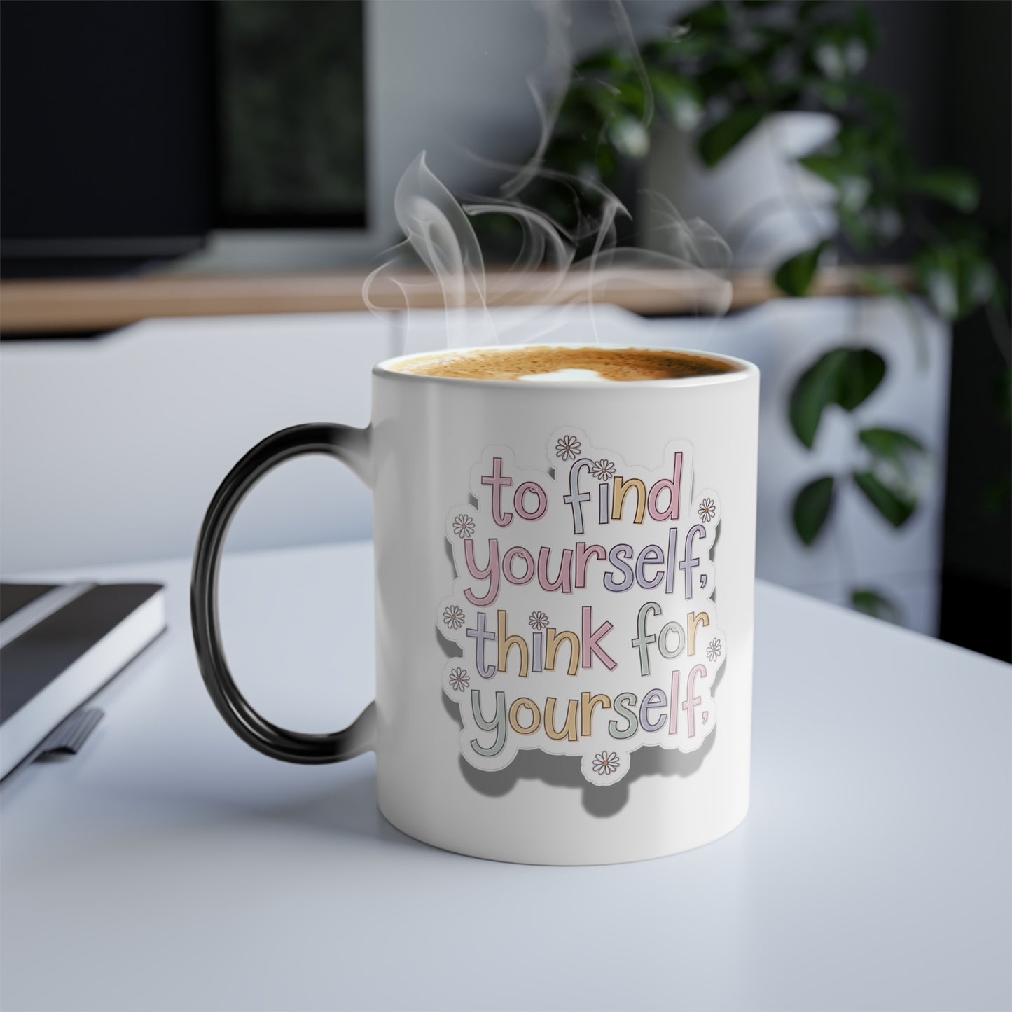 To Find Yourself, Think for Yourself - Color Morphing Mug, 11oz