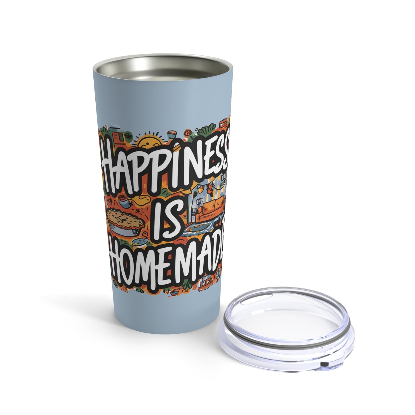 "Happiness is Homemade." - Tumbler 20oz