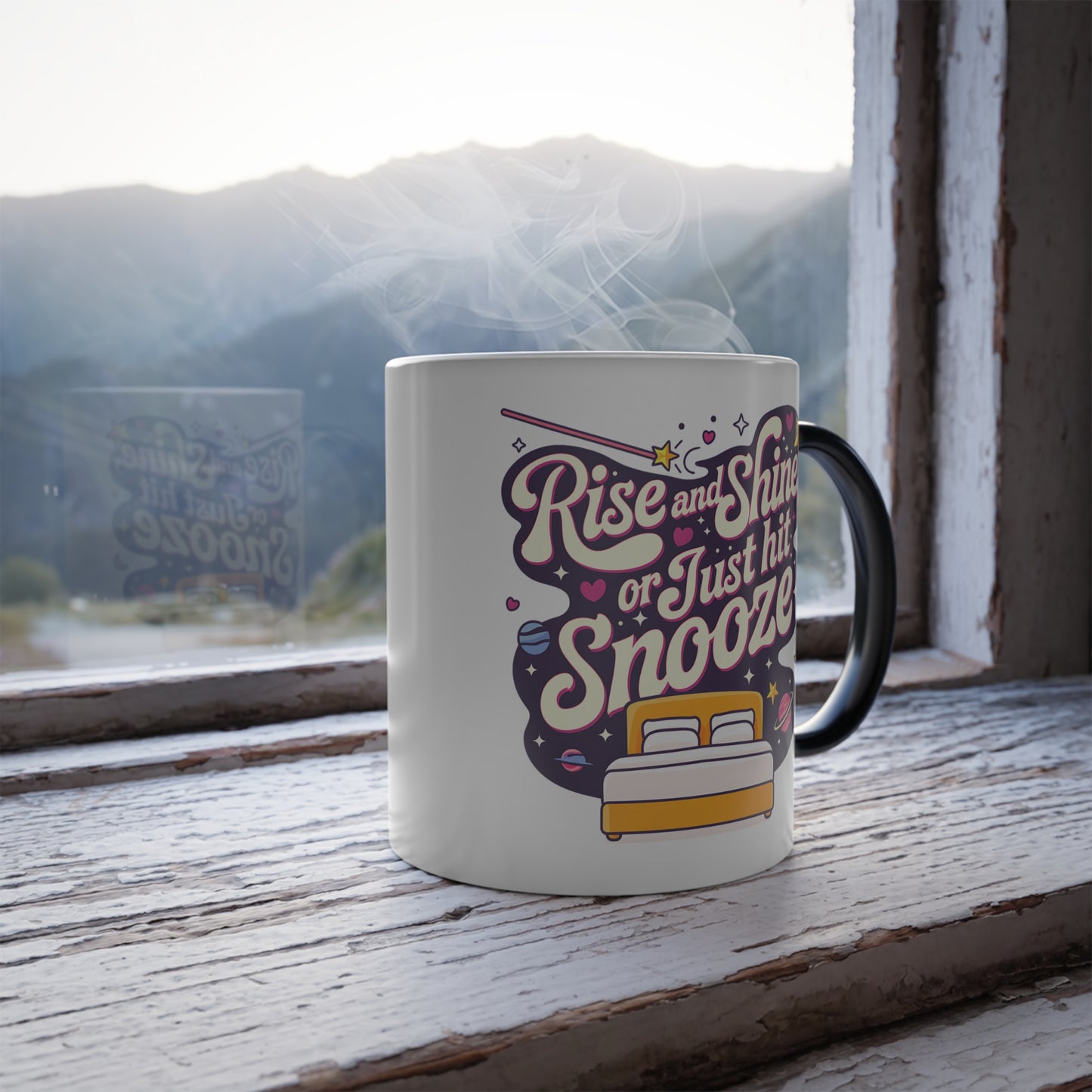 Rise and Shine or Just Hit Snooze - Color Morphing Mug, 11oz