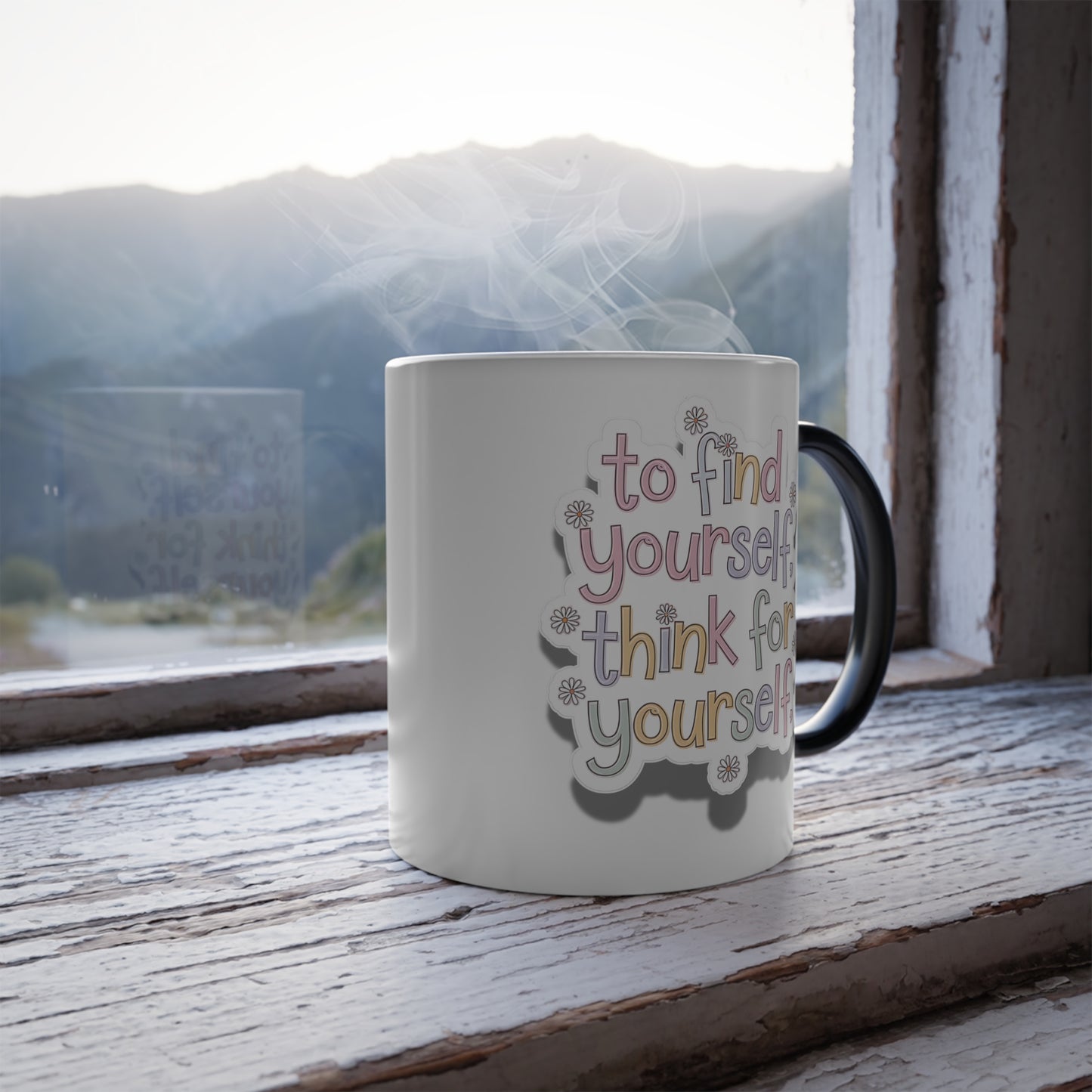 To Find Yourself, Think for Yourself - Color Morphing Mug, 11oz