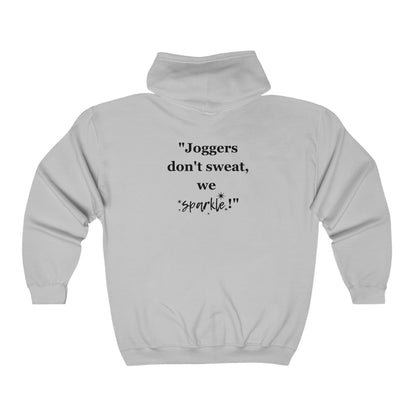 "Joggers don't Sweat, we Sparkle!" - Unisex Heavy Blend™ Full Zip Hooded Sweatshirt