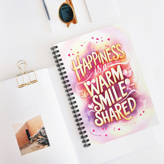 Happiness is a Warm Smile Shared Spiral Notebook - Ruled Line