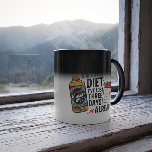 I'm on a Whiskey Diet I've Lost Three Days Already - Color Morphing Mug, 11oz