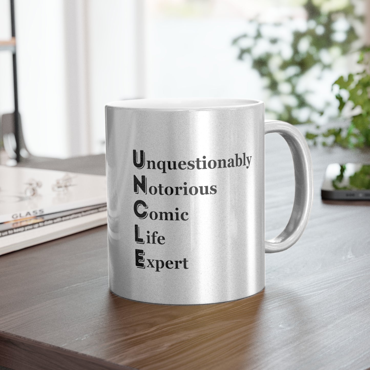 "UNCLE Unquestionably Notorious Comic Life Expert" - Metallic Mug (Silver\Gold)