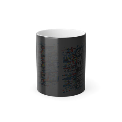 Gamers Where Button Mashing is Considered Legitimate Problem Solving - Color Morphing Mug, 11oz