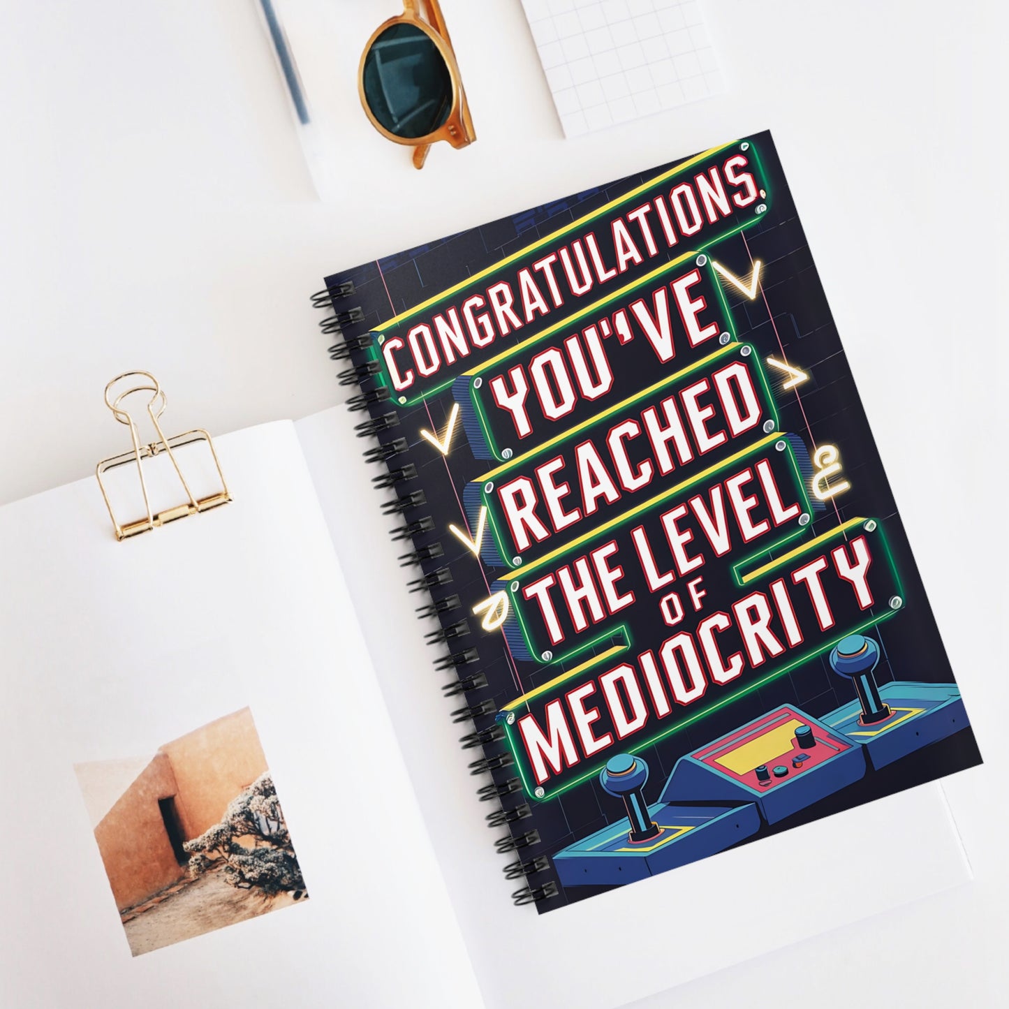 "Congratulations. You've Reached The Level of Mediocrity." Spiral Notebook - Ruled Line