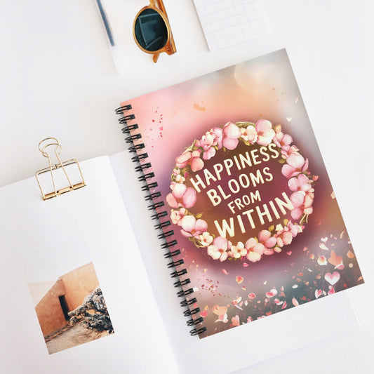 Happiness Blooms From Within Spiral Notebook - Ruled Line