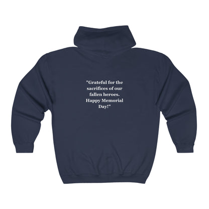 "Grateful for the sacrifices of our fallen heroes. Happy Memorial Day!" - Unisex Heavy Blend™ Full Zip Hooded Sweatshirt