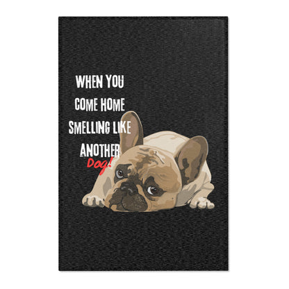 "When you come home smelling like another dog" Hilarious Dog Meme - Area Rugs