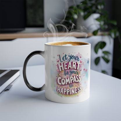 Let Your Heart be Your Compass to Happiness - Color Morphing Mug, 11oz