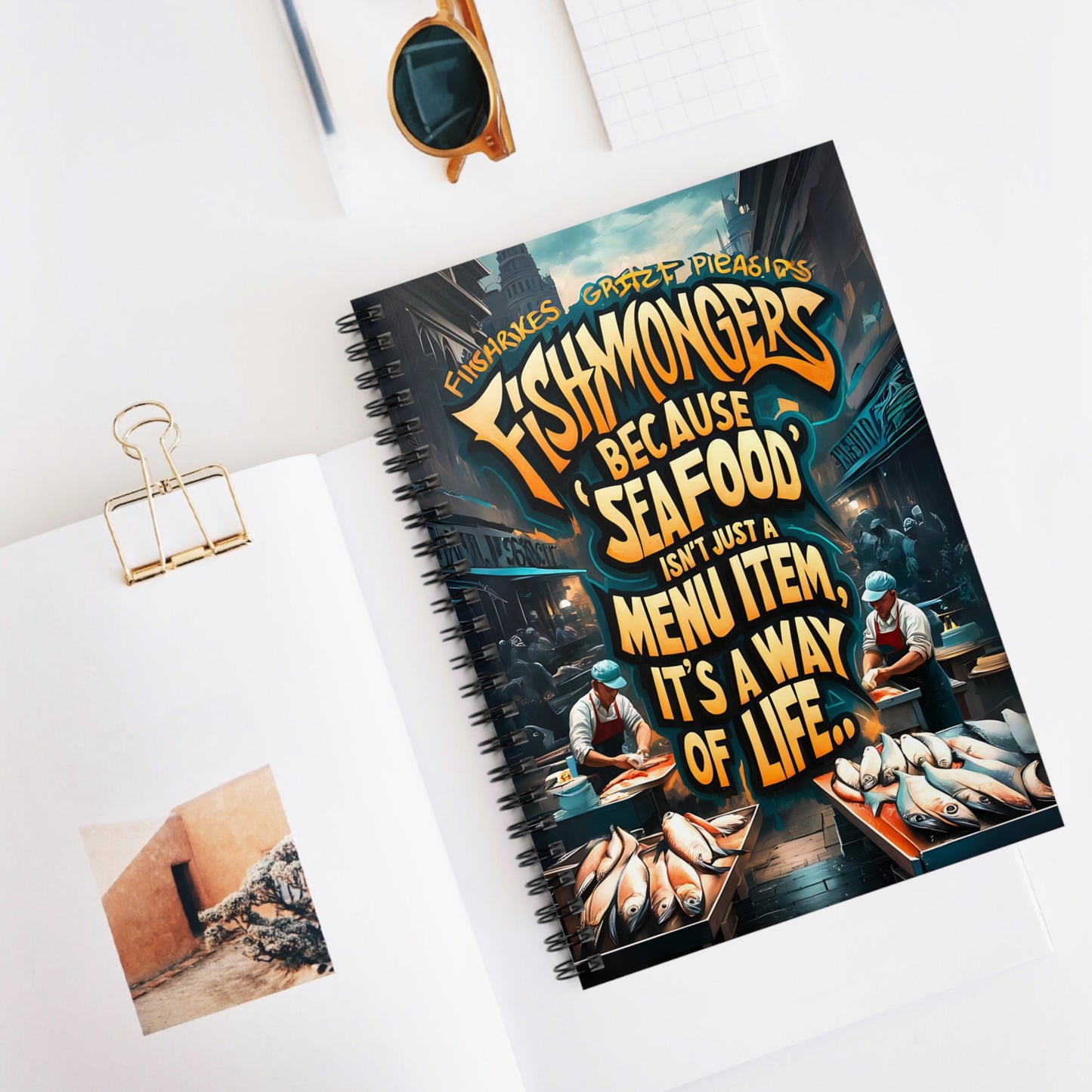 Fishmongers Because "Seafood" isn't Just A Menu Item, It's A Way of Life Spiral Notebook - Ruled Line