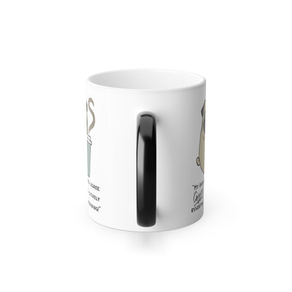 "My Dog and I Both Agree; Coffee is Paw-sitively Essential in the Morning!" - Color Morphing Mug, 11oz