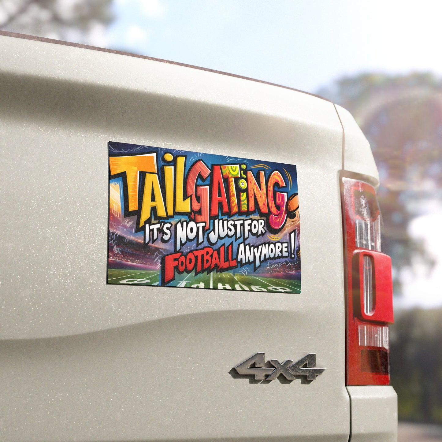 "Tailgating It's Not Just for Football Anymore!" - Car Magnets