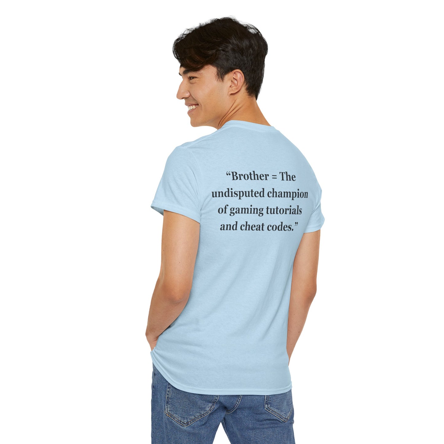 Brother - The undisputed champion of gaming tutorials and cheat codes. - Unisex Cotton Tee