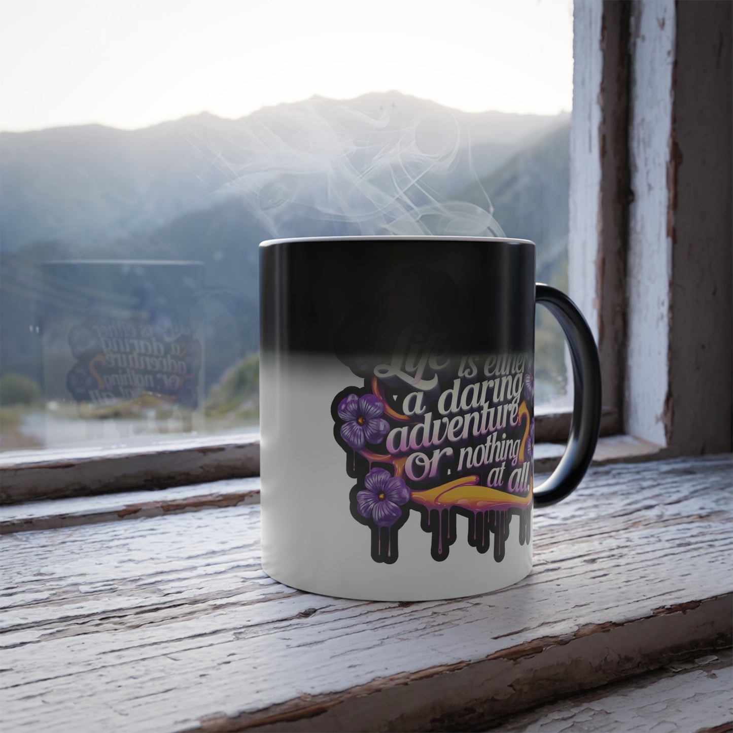 Life is Either a Daring Adventure or Nothing at All - Color Morphing Mug, 11oz