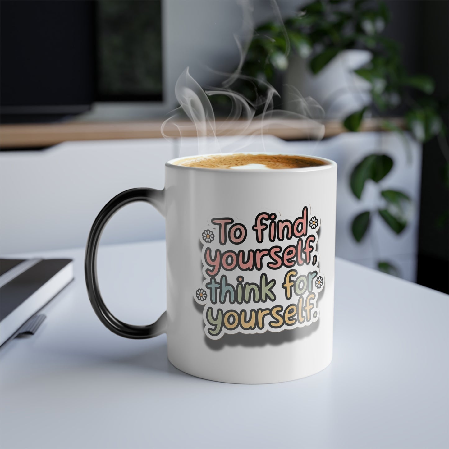 To Find Yourself, Think for Yourself - Color Morphing Mug, 11oz