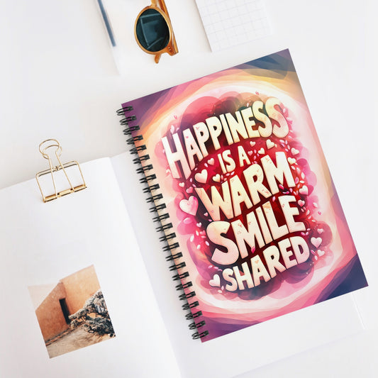 Happiness is a Warm Smile Shared Spiral Notebook - Ruled Line