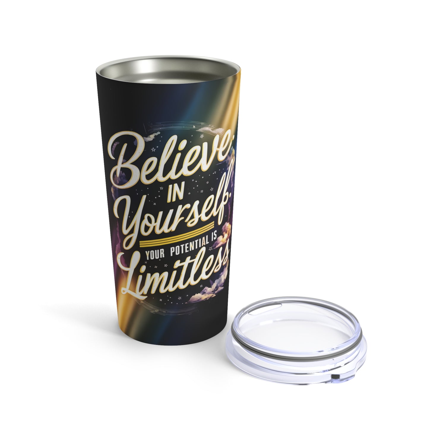 "Believe in Yourself Your Potential is Limitless." - Tumbler 20oz