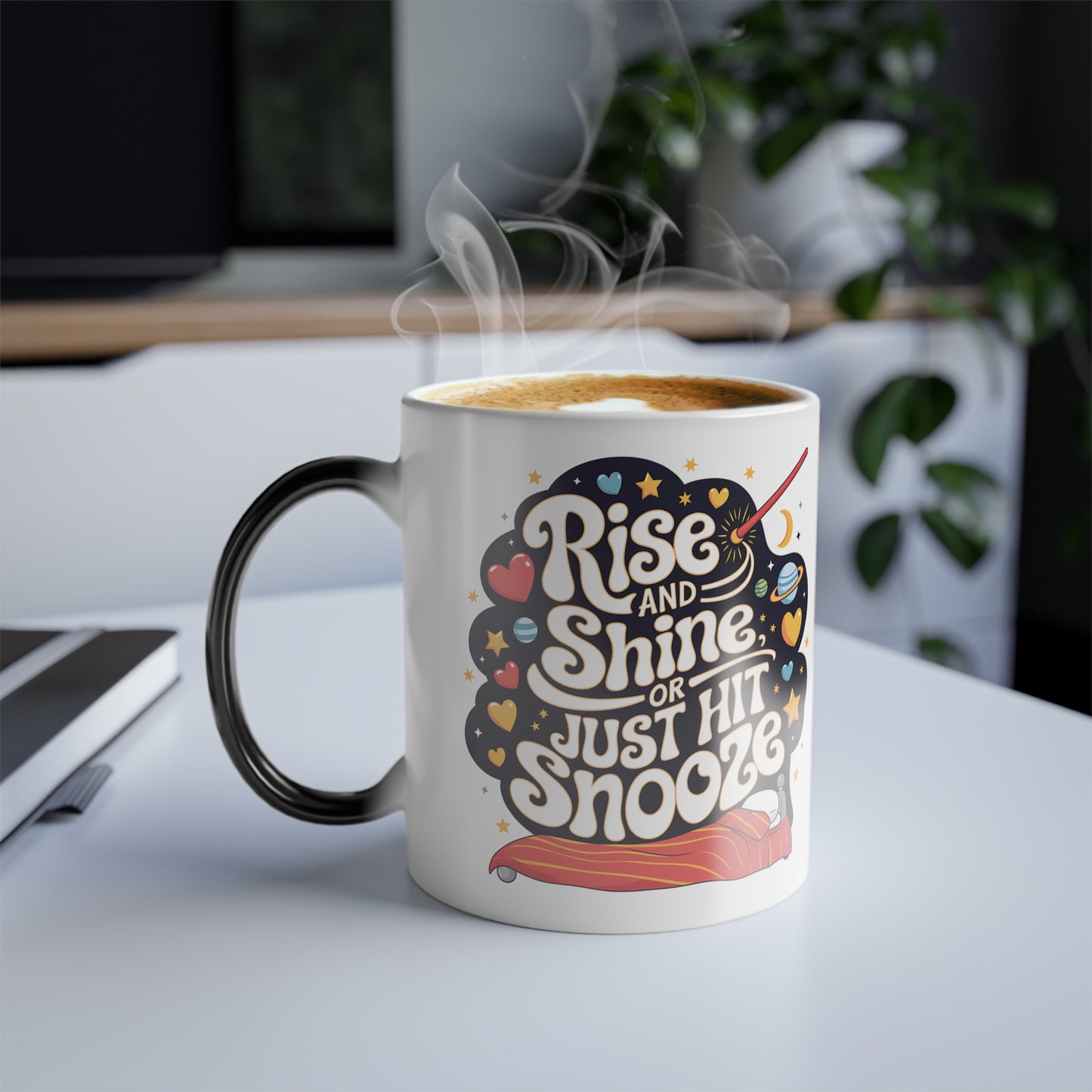 Rise and Shine or Just Hit  Snooze - Color Morphing Mug, 11oz