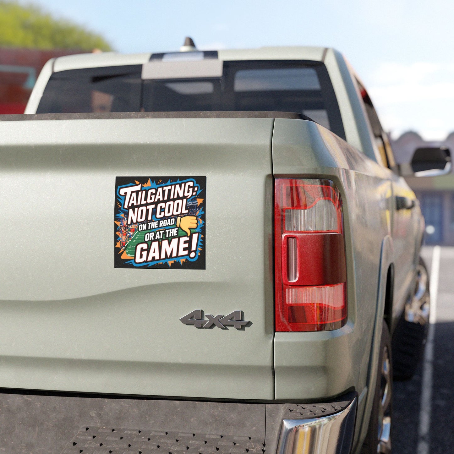 "Tailgating: Not Cool on The Road or At The Game" - Car Magnets