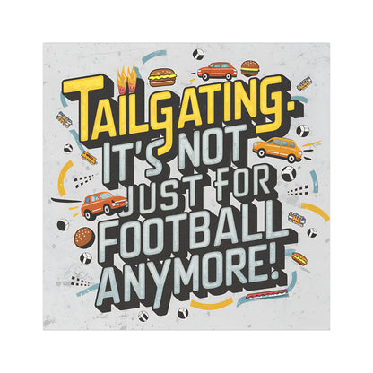 "Tailgating It's Not Just for Football Anymore!" - Car Magnets