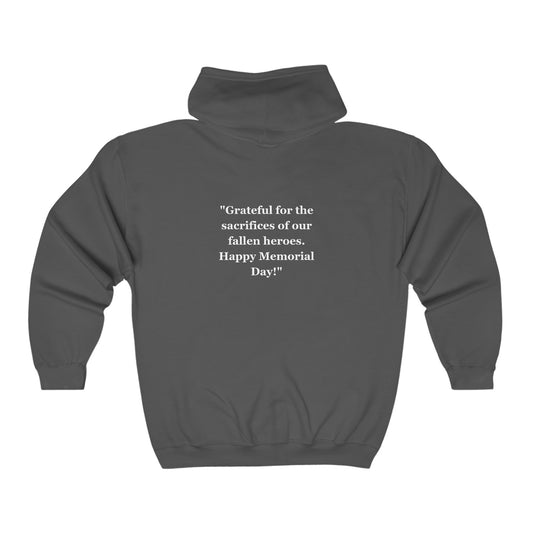 "Grateful for the sacrifices of our fallen heroes. Happy Memorial Day!" - Unisex Heavy Blend™ Full Zip Hooded Sweatshirt